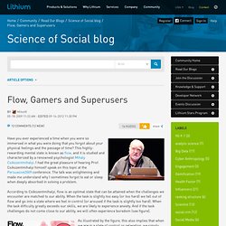 Flow, Gamers and Superusers