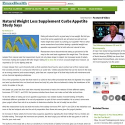 Natural Weight Loss Supplement Curbs Appetite Study Says