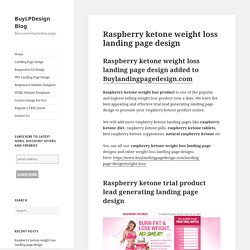 Raspberry ketone weight loss supplement landing page design