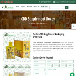 CBD Supplement Boxes - Custom CBD Supplement Packaging