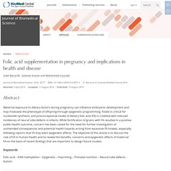 Folic acid supplementation in pregnancy and implications in health and disease