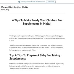 4 Tips To Make Ready Your Children For Supplements In Malta!