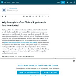 Why have gluten-free Dietary Supplements for a healthy life?