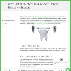 Best Vitamins for Teeth & Gums to Optimize Your Dental Health