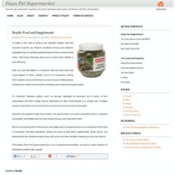 Reptile Food and Supplements