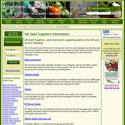 UK Seed Suppliers, seed merchants supplying seeds to the UK and online shopping