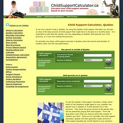 Child Support Calculator, Quebec: calculate your basic amounts based on income