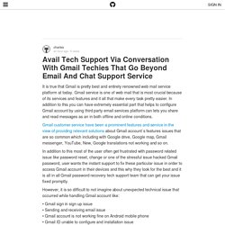 Avail Tech Support Via Conversation With Gmail Techies That Go Beyond Email And Chat Support Service