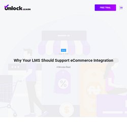 Why Your LMS Should Support ECommerce Integration