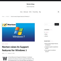 Norton raises its Support features for Windows 7