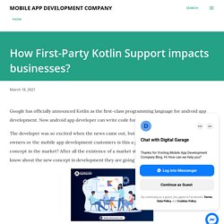 How First-Party Kotlin Support impacts businesses?