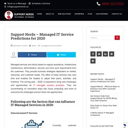 Support Nerds - Managed IT Service Predictions for 2020 - Support Nerds Blog