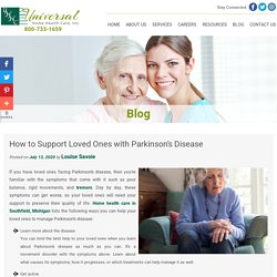 How to Support Loved Ones with Parkinson’s Disease