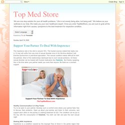 Top Med Store: Support Your Partner To Deal With Impotence