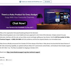 Roku Device Support & Service Number￼ – Customer Service Number