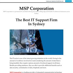 The Best IT Support Firm In Sydney – MSP Corporation