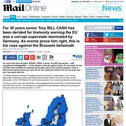 Brexit Tory supporter Bill Cash explains why we should vote OUT in the EU Referendum