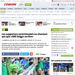 Et à part «Will Grigg's on fire» ?