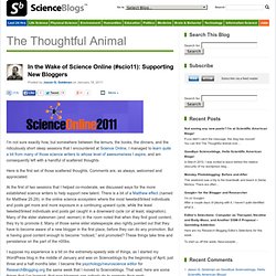 In the Wake of Science Online (#scio11): Supporting New Bloggers : The Thoughtful Animal
