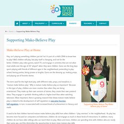 Supporting Make-Believe Play - Tools of the Mind
