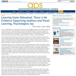 Learning Styles Debunked: There is No Evidence Supporting Auditory and Visual Learning, Psychologists Say