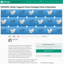 OPINION: Twitter Supports These Changing Times in Education