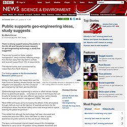 Public supports geo-engineering ideas, study suggests