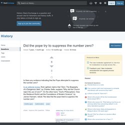 middle ages - Did the pope try to suppress the number zero? - History Stack Exchange