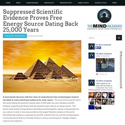 Suppressed Scientific Evidence Proves Free Energy Source Dating Back 25,000 Years