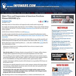 » Major Wars and Suppression of American Freedoms Planned BEFORE 9/11 Alex Jones