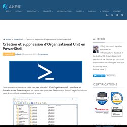 Création et suppression d'Organizational Unit en PowerShell - Akril.net