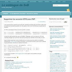 " Supprimer les accents UTF8 avec PHP" par Le weblogue de SeB