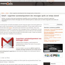 Gmail : supprimer automatiquement des messages après un temps donné