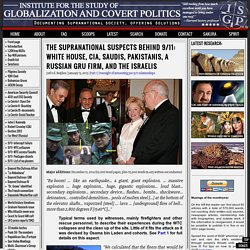 The supranational suspects behind 9/11: White House, CIA, Saudi intelligence, ISI, a Russian GRU firm, Israelis