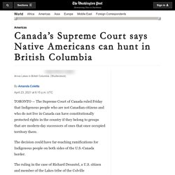 Canada’s Supreme Court says Native American Richard Desautel has right to hunt in Canada