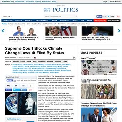 Supreme Court Blocks Climate Change Lawsuit Filed By States