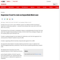Supreme Court to rule on hyperlink libel case - Canada