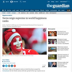 Swiss reign supreme in world happiness ranks