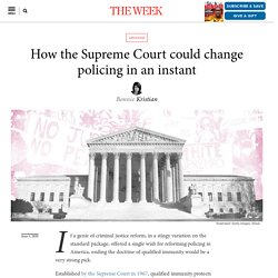 How the Supreme Court could change policing in an instant