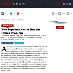The Supreme Court Has An Ethics Problem - POLITICO Magazine