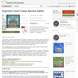 SUPREME COURT CASES REVIEW GAME