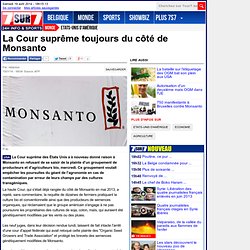 La Cour suprême toujours du côté de Monsanto