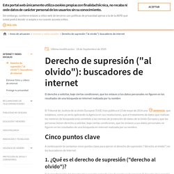 Derecho de supresión ("al olvido"): buscadores de internet