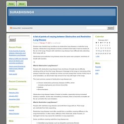 A list of points of varying between Obstructive and Restrictive Lung Disease