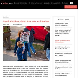 Discuss Racism and Protests with Kids