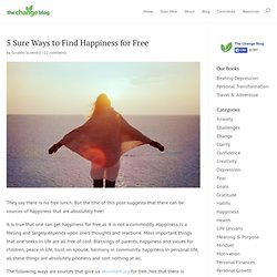 5 Sure Ways to Find Happiness for Free