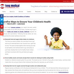 Surefire Ways to Ensure Your Children’s Health