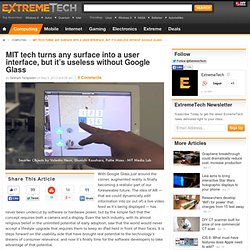 MIT tech turns any surface into a user interface, but it’s useless without Google Glass