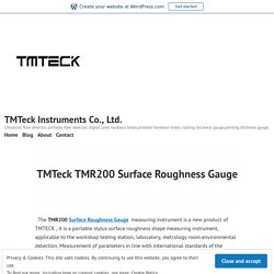 TMTeck TMR200 Surface Roughness Gauge – TMTeck Instruments Co., Ltd.