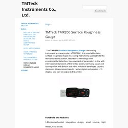 TMTeck TMR200 Surface Roughness Gauge - TMTeck Instruments Co., Ltd.